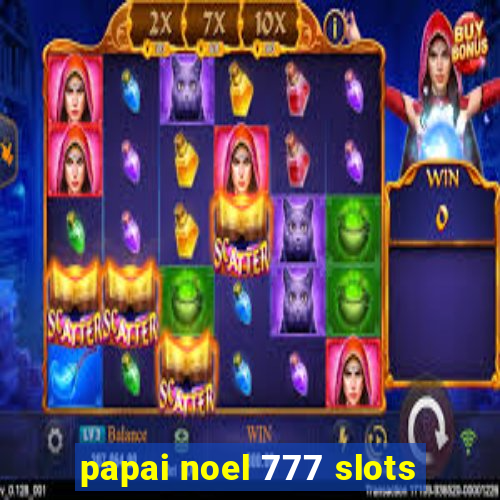 papai noel 777 slots